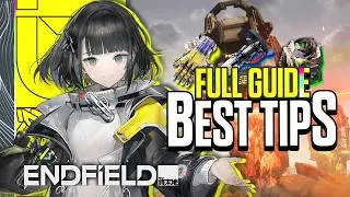 Start ENDFIELD the RIGHT Way &ndash; COMPLETE Beginner Guide