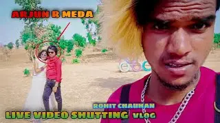 Arjun r meda new video shutting vlog//Ashish Mavi//Rohit chauhan👍