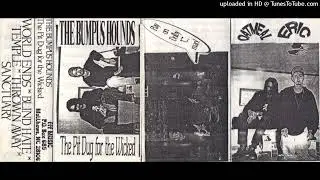 The Bumpus Hounds - The Pit Dug for the Wicked (1990?) - 02 - Blind Hate