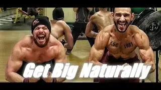 How to Get Big Naturally