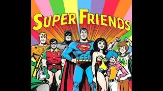 Super Friends - Theme / Opening