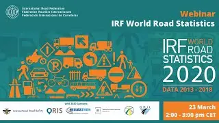 Webinar &ndash; IRF World Road Statistics & Data Warehouse