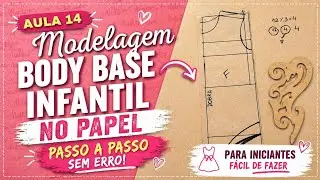 Modelagem base body infantil no papel ACMI AULA 14