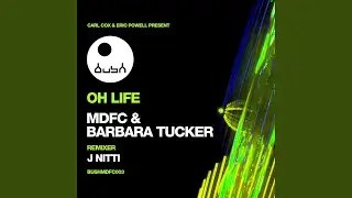 Oh Life (MDFC Mix)