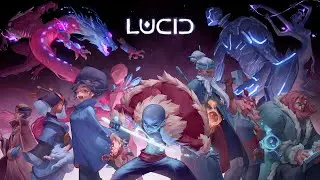 LUCID | Gamescom Speedrunner Sampler | Wishlist Now!
