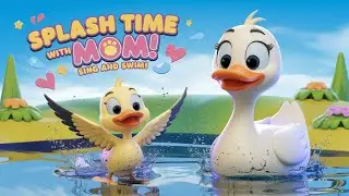 Splash, Splash Little Duck! Fun Swimming Song for Kids!  3D Animation
