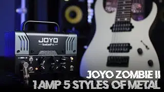 1 Amp 5 Styles of Metal - JOYO ZOMBIE II