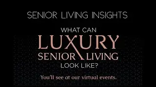Senior Living Insights