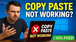 Fix Copy & Paste Not Working on Windows PC/Laptop | 100% Working