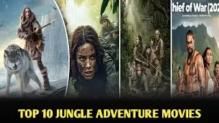 Top 10 Best Jungle Adventure Movies of All Time | Must Watch Films 🎬