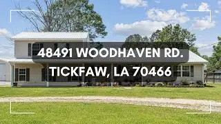 48491 Woodhaven Rd. Tickfaw, LA 70466 | Virtual walk-through