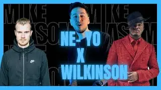 Ne-Yo x Wilkisnson - Mike Jasom  (Mashup )  #dnb #wilkinson #neyo