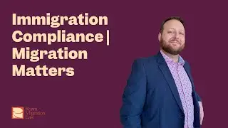 Immigration Compliance | Migration Matters