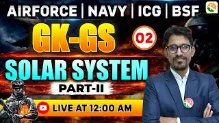 Solar System -02 / Airforce GK GS Classes / Navy GK GS Classes | GK for Airforce, Navy, ICG, NDA,