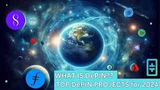 What is DePIN? | Top DePIN projects for 2024 | Darkhorse DePIN projects?