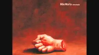 M&atilde;o Morta - M&atilde;o Morta Revisitada (COMPILATION STREAM)