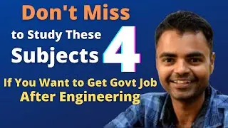 4 Must Study Subjects for Engineering Students to Crack Govt Jobs & Campus Placement