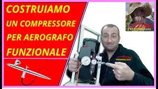 Compressore per Aerografo autocostruito video n 20 aerografia