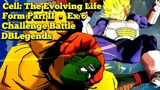 EX6-Challenge Battle Cell The Evolving Life Form Part 2  Dragon Ball Legends