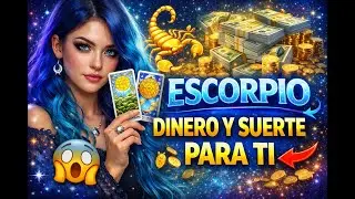 ESCORPIO-ESTE VIDEO TE LLEGA PORQUE TE MUDAS PRONTO, EL UNIVERSO TE DA LO MEJOR, ACEPTALO