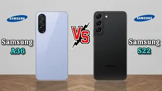Samsung A36 vs Samsung S22 ,Samsung A36 vs Samsung S22 #samsunga36 #samsungs22