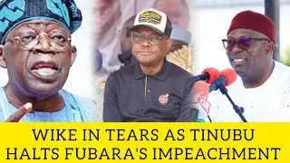 WIKE SUFFERS MAJOR DEFECT🔥😱 TINUNU ORDERS END TO FUBARA'S IMPEACHMENT RIVERS POLITICAL BATTLE TURNS