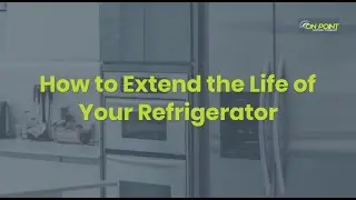 How to Extend the Life of Your Refrigerator | On Point Service Company | McGregor, TX