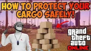 How To Protect Your Cargo Safely From Griefers In GTA 5!