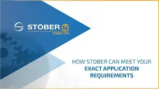 How STOBER Can Meet Your Exact Application Requirements
