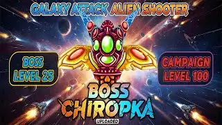 Level 100 BOSS 25 Chiropka #galaxyattackalienshooter #alienshooter