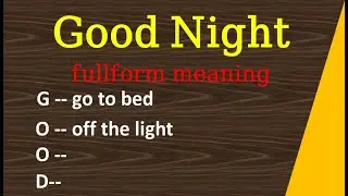 Good Night fullform meaning