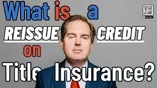 What Is A REISSUE CREDIT on Title Insurance [REAL ESTATE TIPS]
