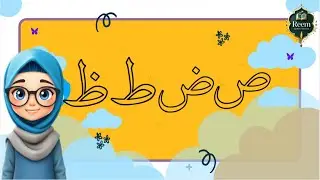 Arabic Letters Saad Daad Taa Zaa - Connecting Letters for Kids