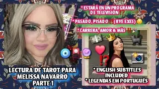 #MELISSANAVARRO TAROT🔮Переход из TikTok на телевидение! На горизонте новая любовь? Прощай, прошло...