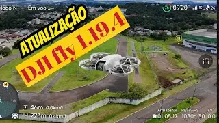 ATUALIZAÇÃO DJI FLY 1.19.4 testando com o DJI NEO! Será que prestou?