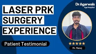 My Seamless Refractive Surgery Experience at Dr Agarwals Eye Hospital | Manoj's Testimonial