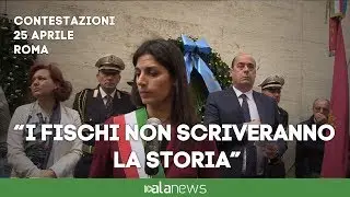 25 aprile, Raggi contestata: 