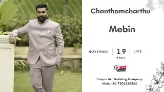 Mebin || Chanthamcharthu || Live Streaming || 19.11.2025 || 07.00 ||