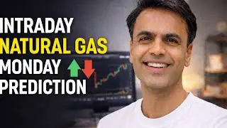 Natural Gas Monday Intraday Prediction
