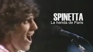 SPINETTA - La herida de París