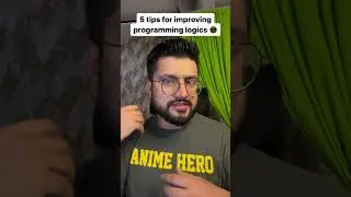 5 tips for improving programming logics 😎