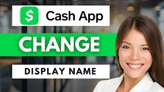How To Change Display Name On Cash App ✏️ | Quick Guide (2026)