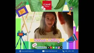 iCamp Thailand - Screen Acting Classes