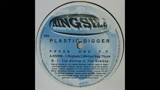 Plastic Digger - The Arrival