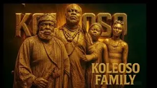 KOLEOSO FAMILY (KOLEOSHO 6 FINAL SAGA) FEATURING IBRAHIM ITELE|KEMI APESIN|SALIU