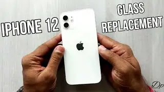 iPhone 12 Glass Replacement | Protection Glass | Dipesh Patel