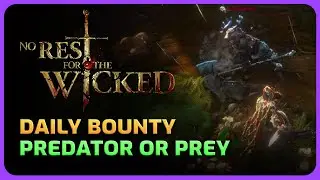 Predator or Prey Bounty Location - No Rest for the Wicked