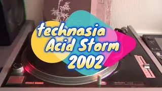 TECHNASIA (ACID STORM 2002)