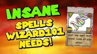 Wizard101: Three New Spell Ideas That We NEED In This Game.