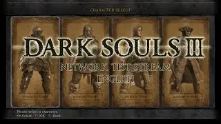 Dark Souls 3 Network Test - Fightclub